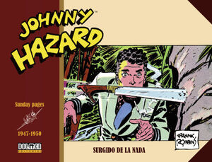 JOHNNY HAZARD 1947-1949