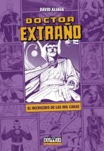 DOCTOR EXTRAÑO: EL HECHICERO DE LAS MIL CARAS