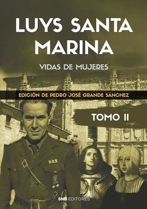LUYS SANTAMARINA OBRAS TOMO II VIDAS DE MUJERES