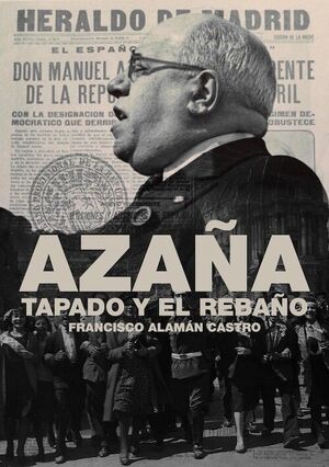 AZAÑA, TAPADO Y REBAÑO
