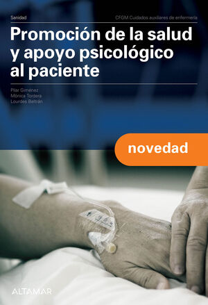 PROMOCIÓN DE LA SALUD Y APOYO PSICOLÓGICO AL PACIENTE.