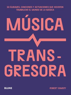 MUSICA TRANSGRESORA - BLUME