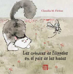 LAS CRONICAS DE FILIPPELOS EN EL PAIS DE LAS HADAS