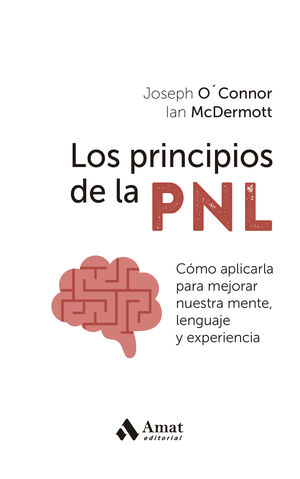 LOS PRINCIPIOS DE LA PNL