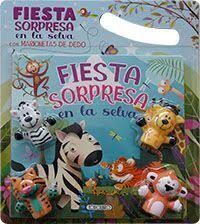 FIESTA SORPRESA EN LA SELVA