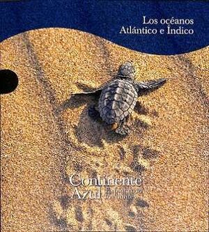 LOS OCÉANOS ATLÁNTICO E ÍNDICO
