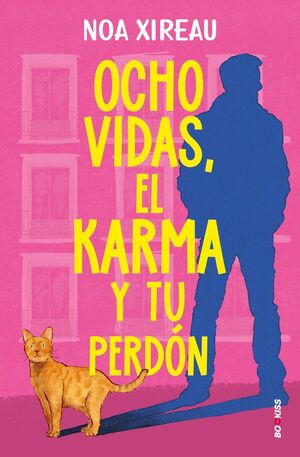 OCHO VIDAS, EL KARMA Y TU PERDÓN