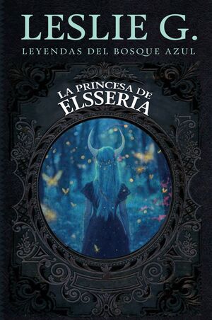 LA PRINCESA DE ELSSERIA