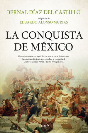 LA CONQUISTA DE MÉXICO