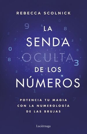 LA SENDA OCULTA DE LOS NÚMEROS