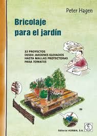 BRICOLAJE PARA EL JARDIN . 33 PROYECTOS     **ACRIBIA **