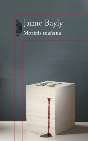 MORIRÁS MAÑANA (TRILOGÍA)