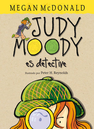 JUDY MOODY ES DETECTIVE (COLECCIÓN JUDY MOODY 9)