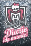 MONSTER HIGH. DIARIO ¡DE MUERTE! (MONSTER HIGH. DROP DEAD DIARY)