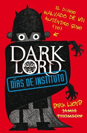 DARK LORD. DÍAS DE INSTITUTO