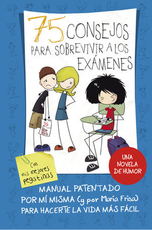 75 CONSEJOS PARA SOBREVIVIR A LOS EXÁMENES (SERIE 75 CONSEJOS 5)