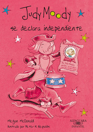 JUDY MOODY SE DECLARA INDEPENDIENTE (COLECCIÓN JUDY MOODY 6)