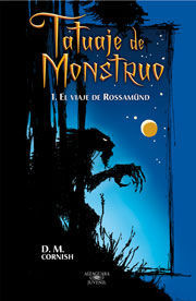 TATUAJE DE MONSTRUO. VIAJE DE ROSSAMUND