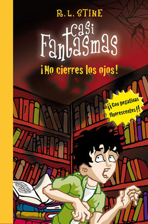 CASI FANTASMAS: NO CIERRES LOS OJOS