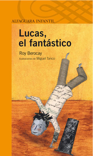 LUCAS, EL FANTASTICO