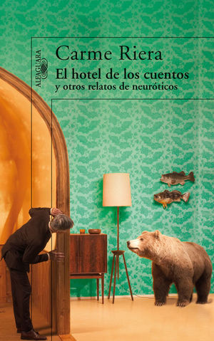 EL HOTEL DE LOS CUENTOS Y OTROS RELATOS DE NEURÓTICOS
