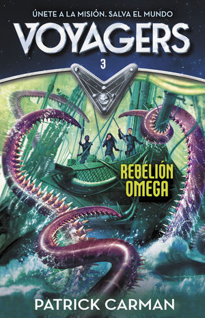 REBELIÓN OMEGA (SERIE VOYAGERS 3)
