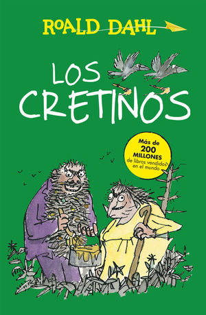 LOS CRETINOS (COLECCIÓN ALFAGUARA CLÁSICOS)