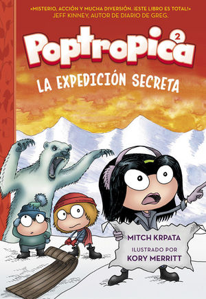 LA EXPEDICIÓN SECRETA (POPTROPICA 2)