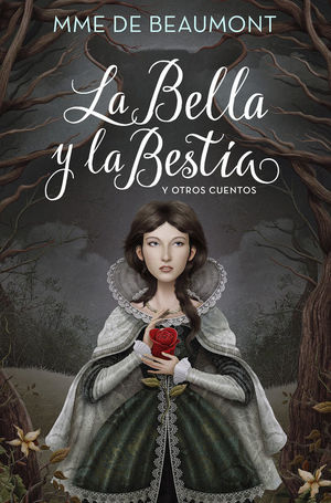 LA BELLA Y LA BESTIA Y OTROS CUENTOS (COLECCIÓN ALFAGUARA CLÁSICOS)