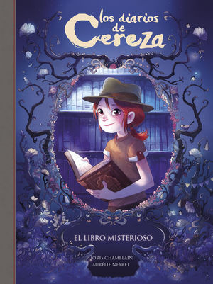 EL LIBRO MISTERIOSO (SERIE LOS DIARIOS DE CEREZA 2)