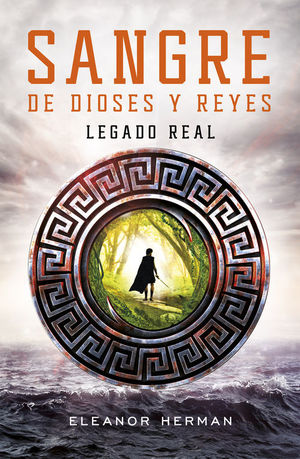 LEGADO REAL (SANGRE DE DIOSES Y REYES 1)