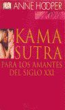 KAMA SUTRA PARA LOS AMANTES DEL SIGLO XXI