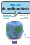 HABLEMOS DE MEDIO AMBIENTE