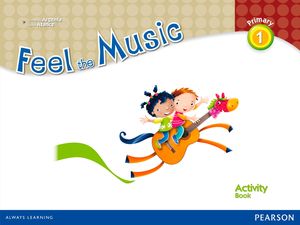 FEEL THE MUSIC 1 ACTIVITY BOOK PACK