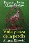 VIDA Y CAZA DE LA PERDIZ