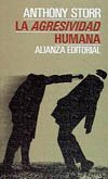 LA AGRESIVIDAD HUMANA