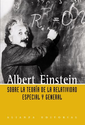 SOBRE LA TEORÍA DE LA RELATIVIDAD ESPECIAL Y GENERAL