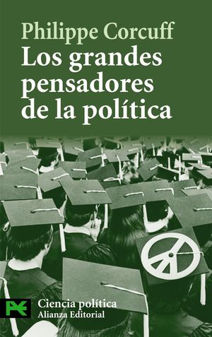 LOS GRANDES PENSADORES DE LA POLÍTICA