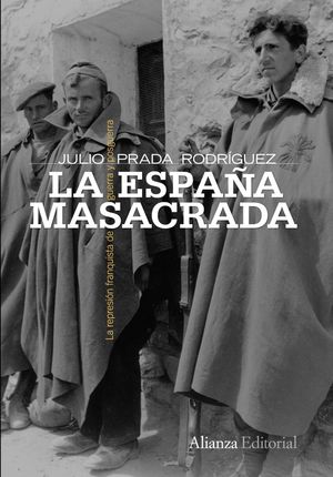 LA ESPAÑA MASACRADA