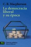 LA DEMOCRACIA LIBERAL Y SU ÉPOCA