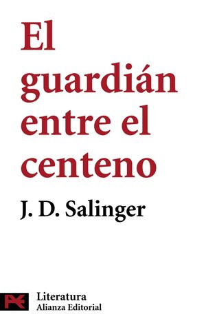 EL GUARDIÁN ENTRE EL CENTENO