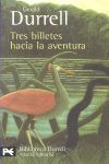 TRES BILLETES HACIA LA AVENTURA