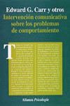 INTERVENCIÓN COMUNICATIVA SOBRE LOS PROBLEMAS DEL COMPORTAMIENTO