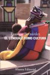 EL LENGUAJE COMO CULTURA