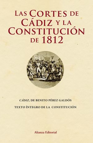 LAS CORTES DE CÁDIZ - LA CONSTITUCIÓN DE 1812