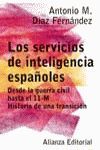 LOS SERVICIOS DE INTELIGENCIA ESPAÑOLES