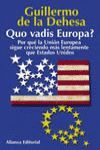 QUO VADIS EUROPA?