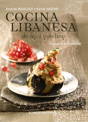 LA COCINA LIBANESA DE AYER Y DE HOY