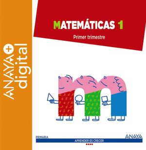 MATEMÁTICAS 1. PRIMARIA.  ANAYA + DIGITAL.