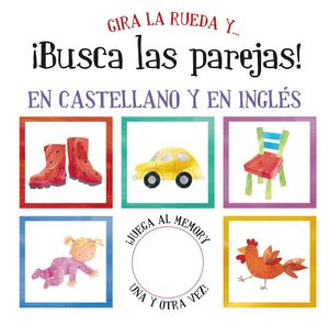 GIRA LA RUEDA Y... ¡BUSCA LAS PAREJAS!